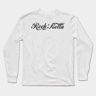 Rock n Rolla (black print) Long Sleeve T-Shirt